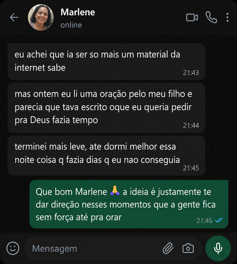 Conversa de WhatsApp: Marlene conta que achava que seria só mais um material da internet, mas leu uma oração pelo filho e terminou mais leve, dormindo melhor.