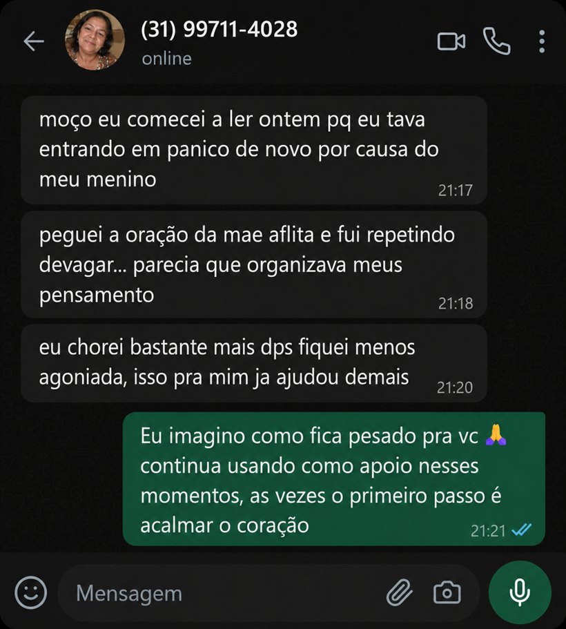 Conversa de WhatsApp: uma mãe conta que começou a ler a oração da mãe aflita durante um novo momento de pânico e ficou menos angustiada.